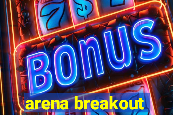 arena breakout-beta